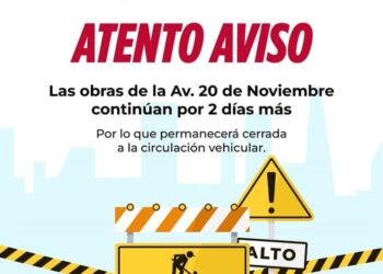 Cerrada se mantendrá avenida 20 de Noviembre en la capital