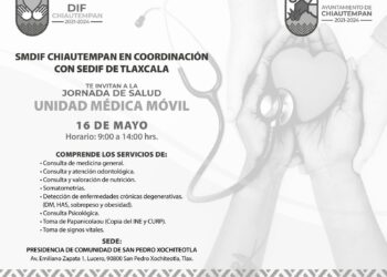 SMDIF DE CHIAUTEMPAN INVITA A LA JORNADA DE SALUD EN XOCHITEOTLA