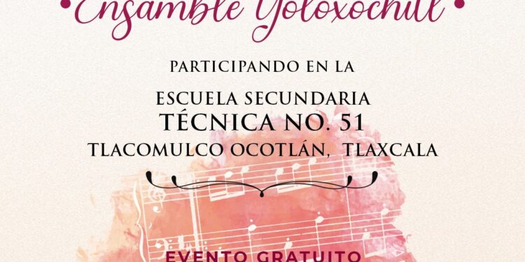 INVITA AYUNTAMIENTO DE TLAXCALA AL CONCIERTO DEL ENSAMBLE YOLOXÓCHITL EN OCOTLÁN