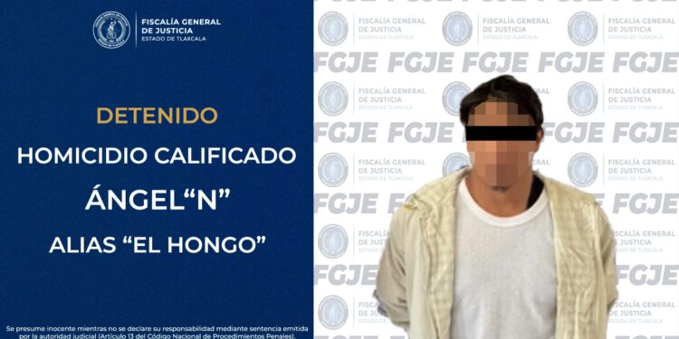 FGJE APREHENDE A HOMBRE POR HOMICIDIO CALIFICADO EN HUAMANTLA